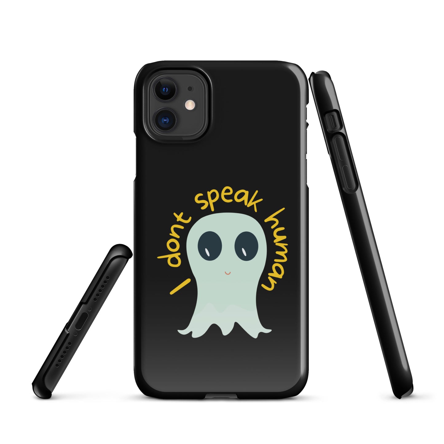 I don't speak human Snap case for iPhone®