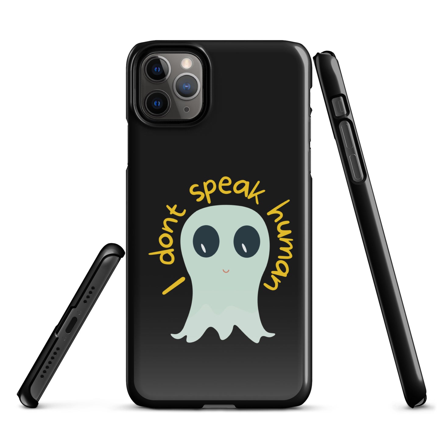 I don't speak human Snap case for iPhone®