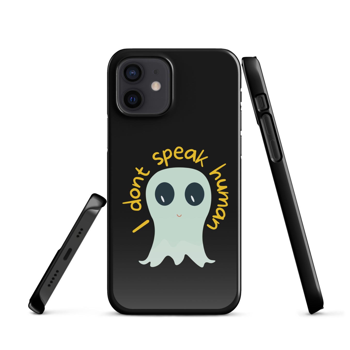 I don't speak human Snap case for iPhone®