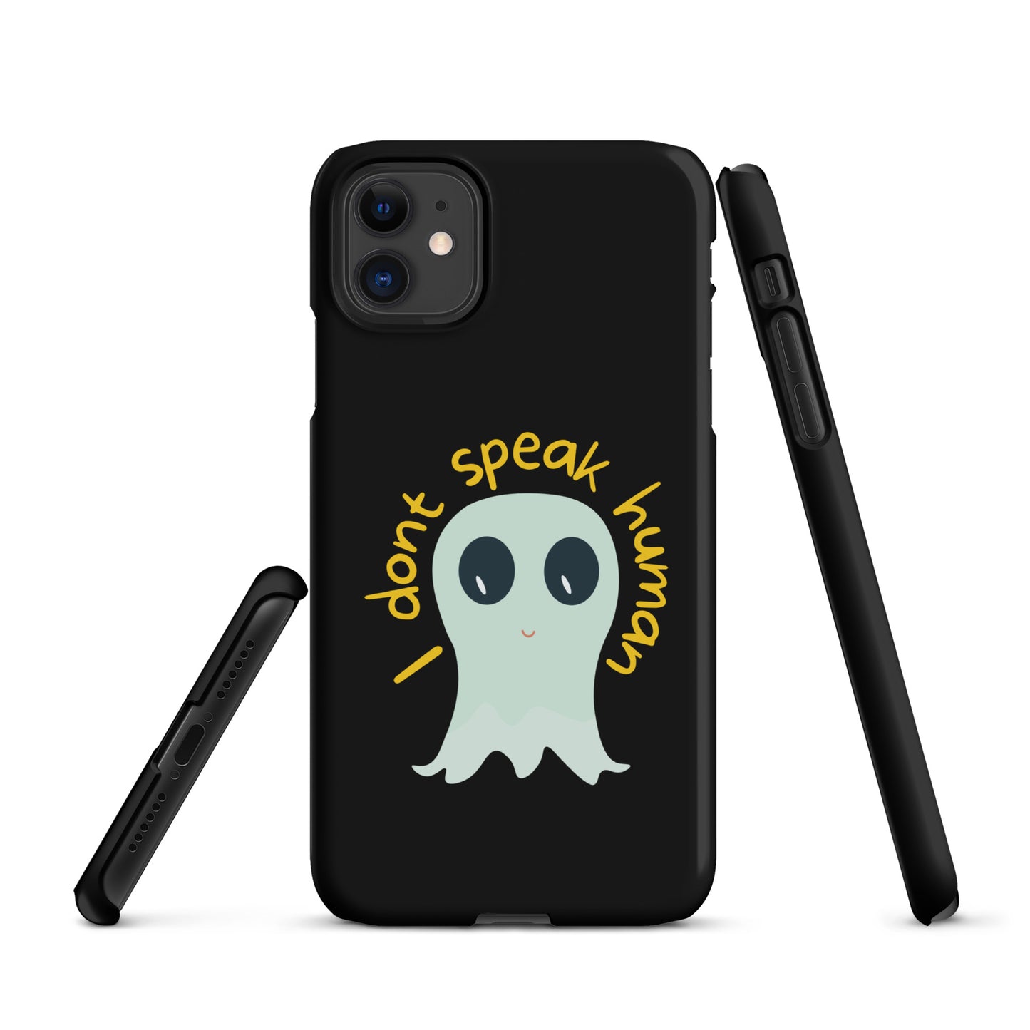 I don't speak human Snap case for iPhone®