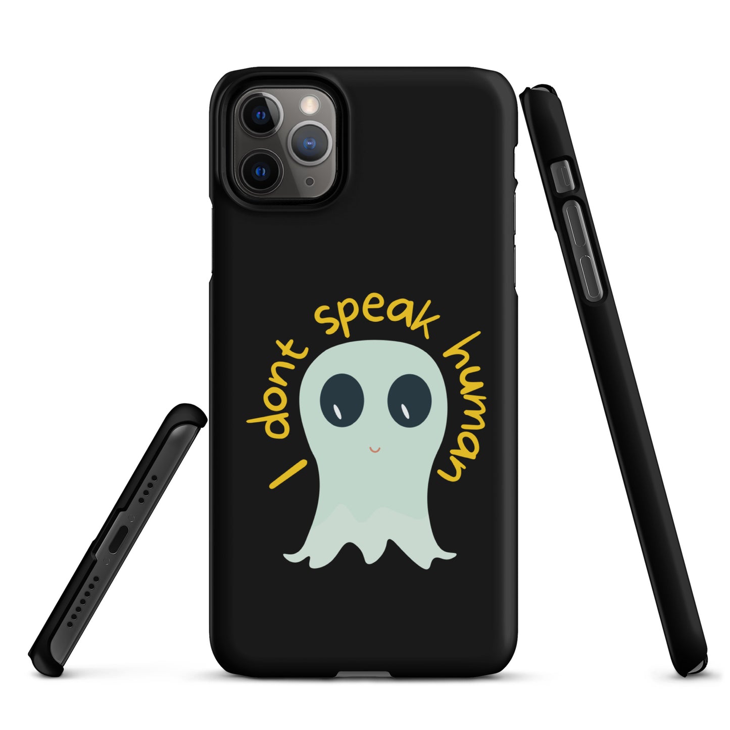 I don't speak human Snap case for iPhone®