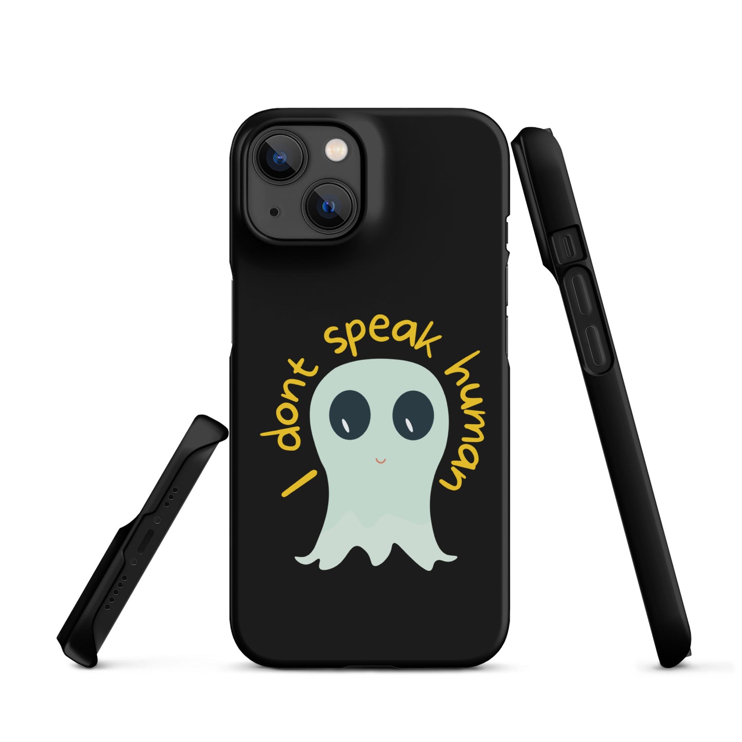 I don't speak human Snap case for iPhone®