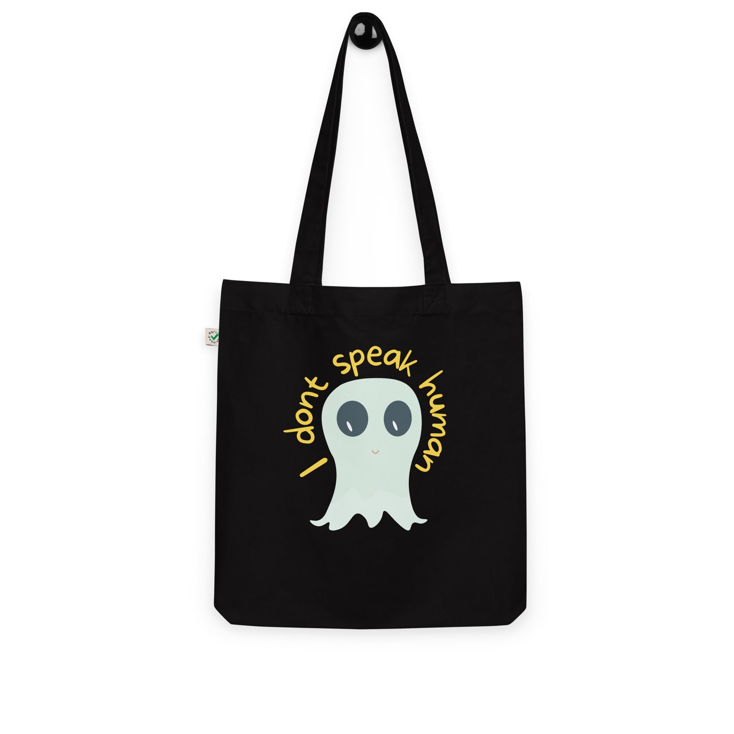 I don't speak human Organic fashion tote bag