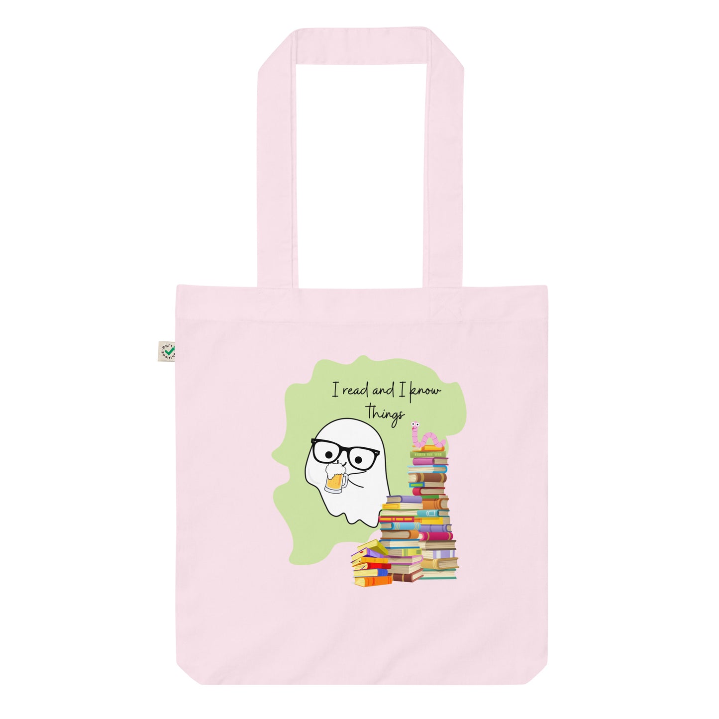 I read and I know things Organic fashion tote bag