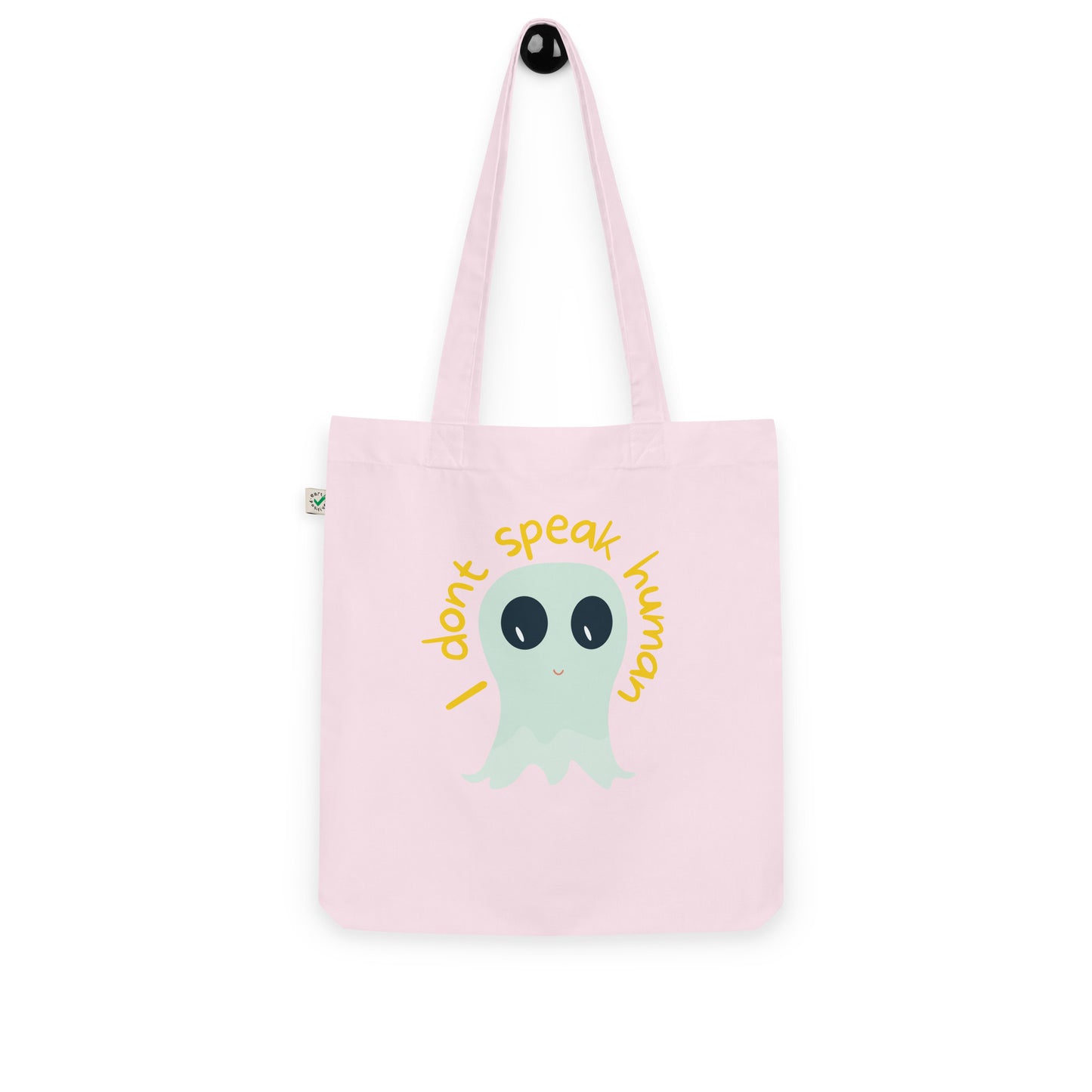 I don't speak human Organic fashion tote bag