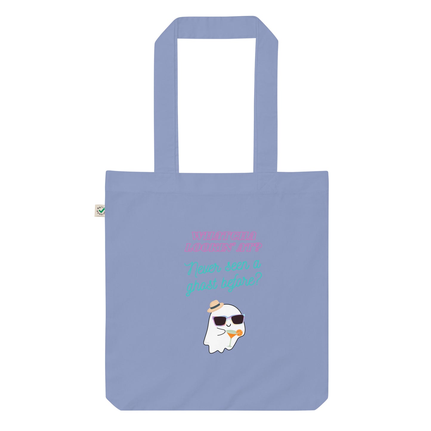 Never seen a ghost Organic fashion tote bag