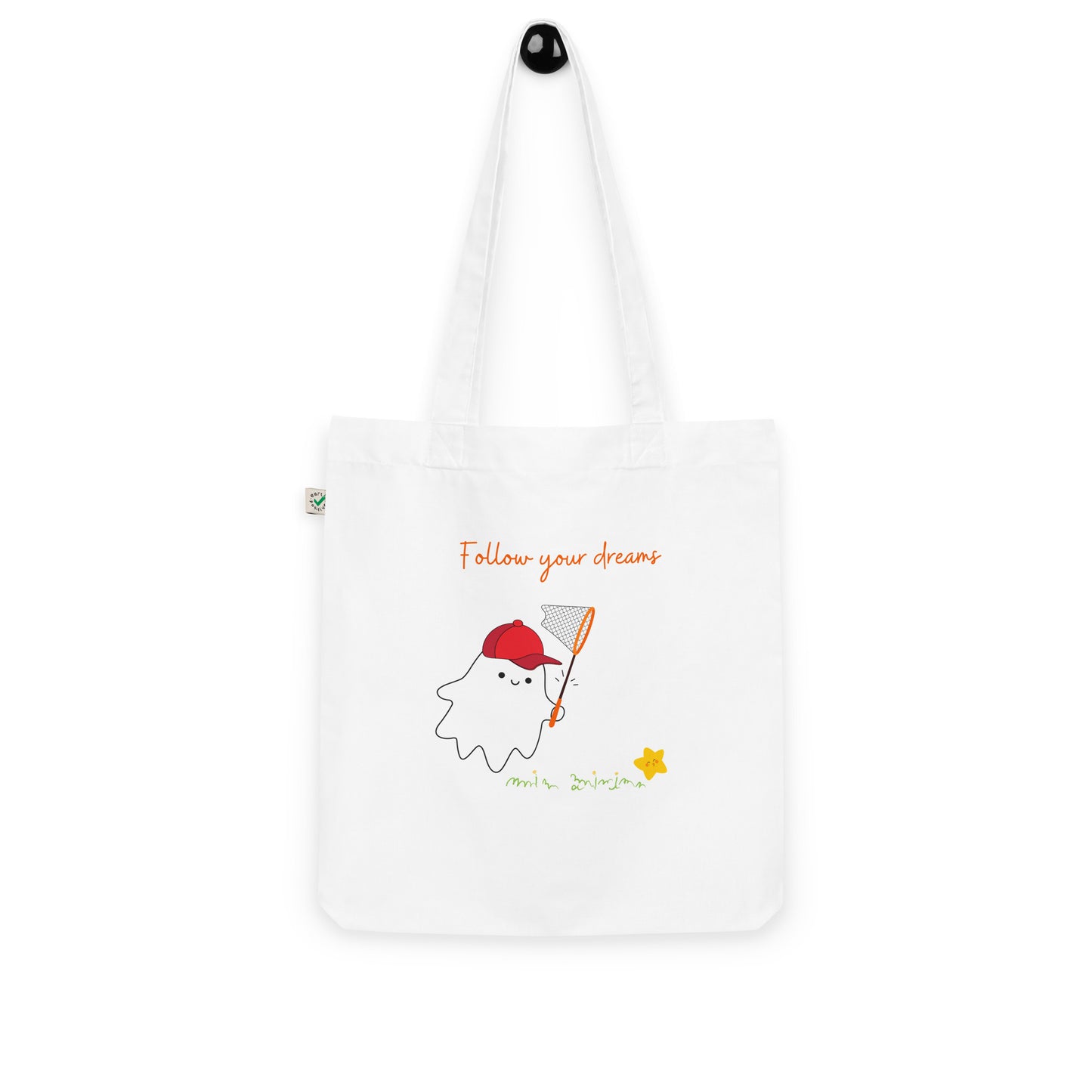 Follow your dreams Organic fashion tote bag