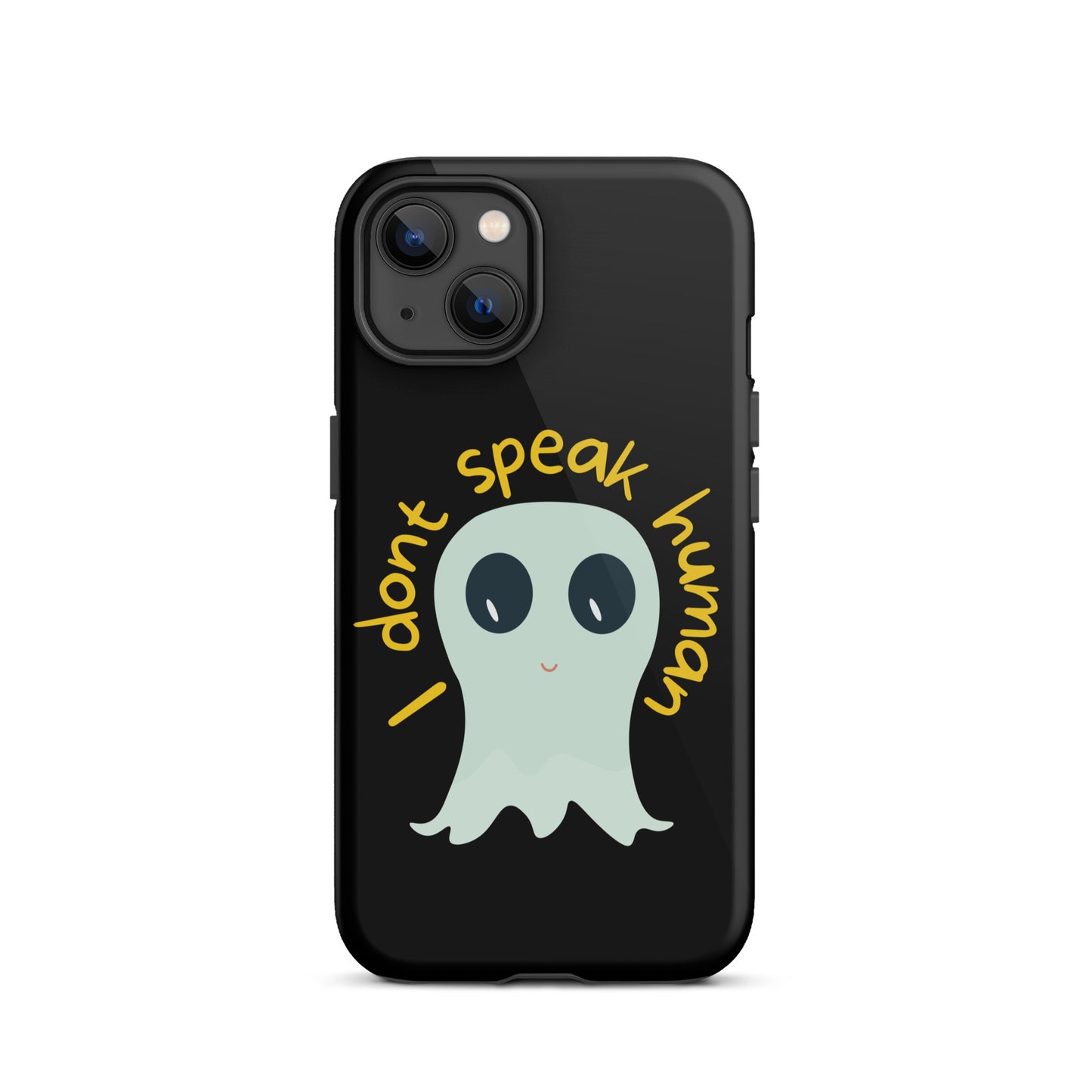 I don't speak human Tough Case for iPhone®