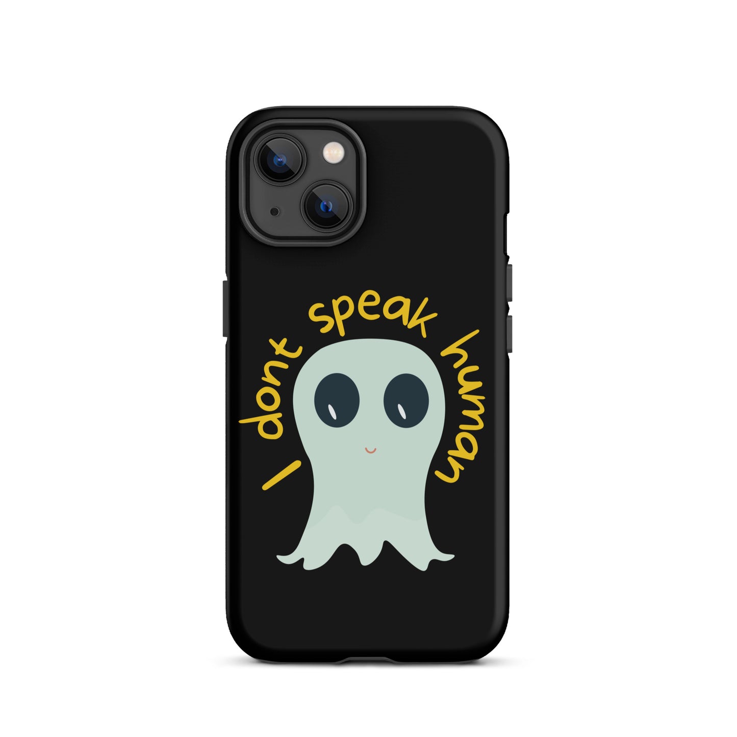 I don't speak human Tough Case for iPhone®