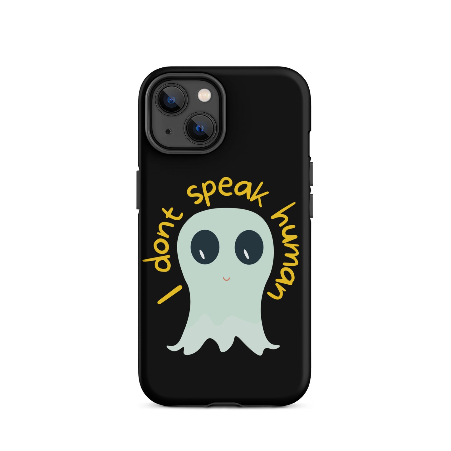 I don't speak human Tough Case for iPhone®