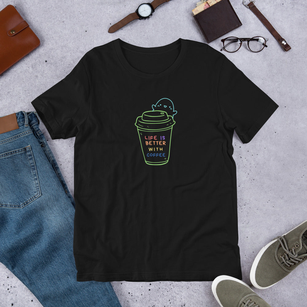 Life is better with coffee t-shirt (unisex)