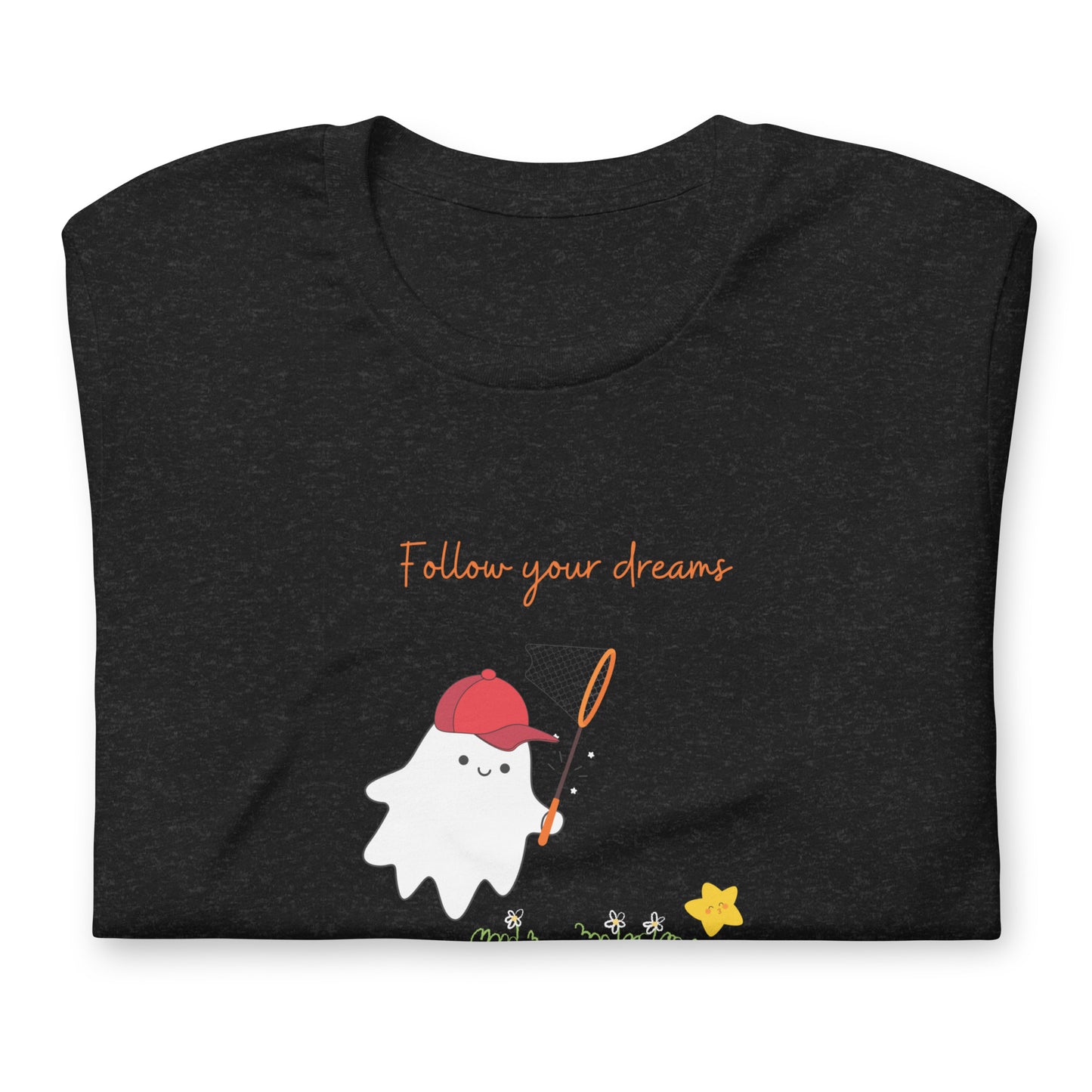 Follow your dreams t-shirt (unisex)