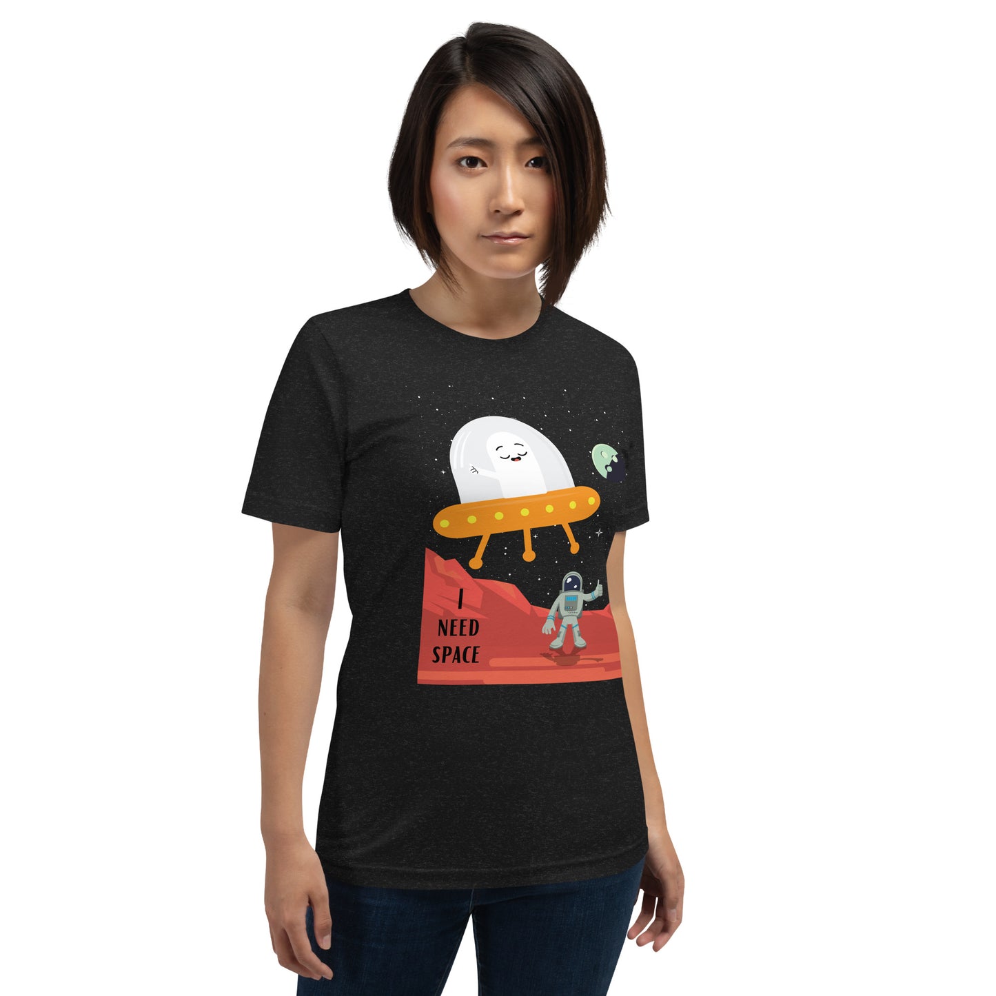 I need space t-shirt (unisex)