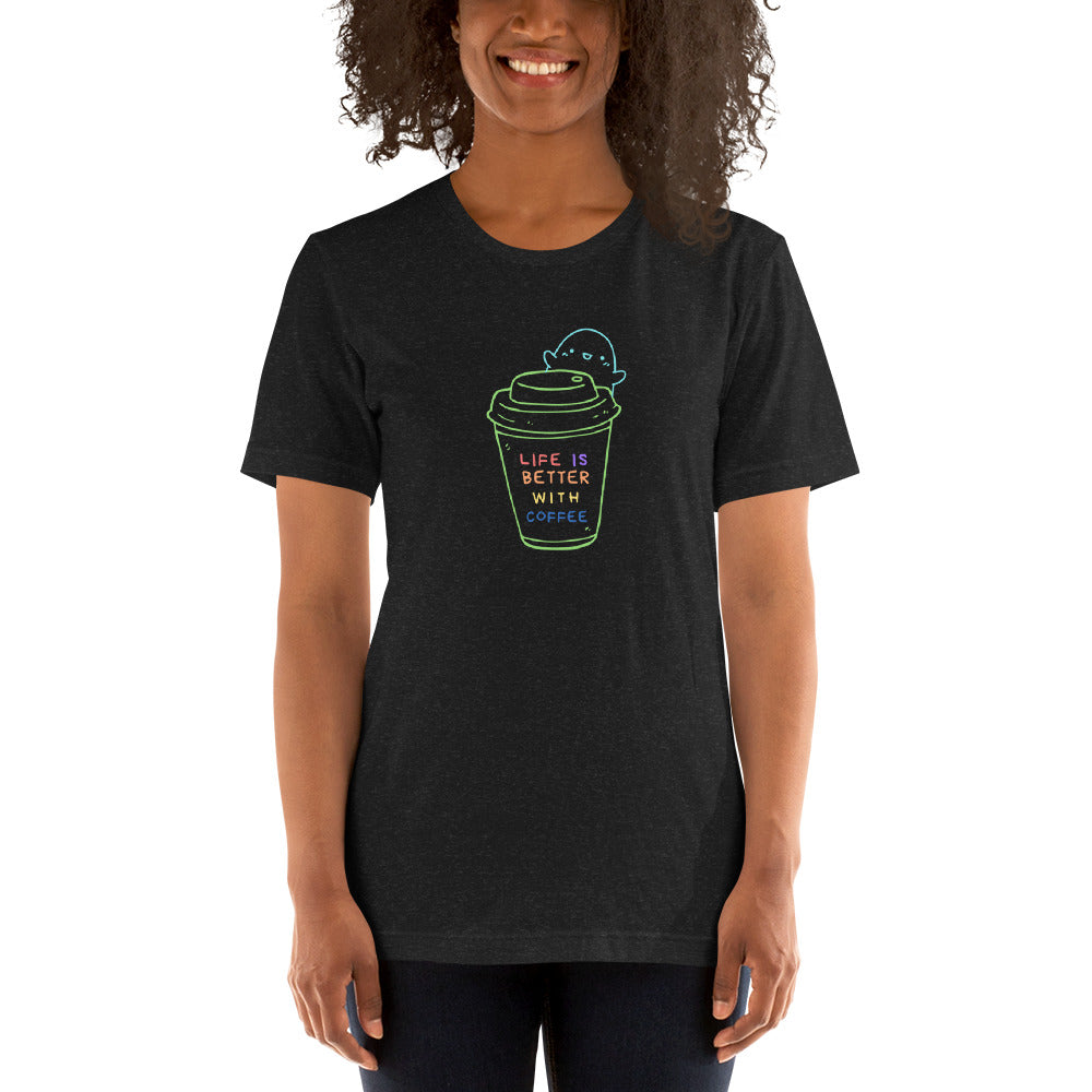 Life is better with coffee t-shirt (unisex)