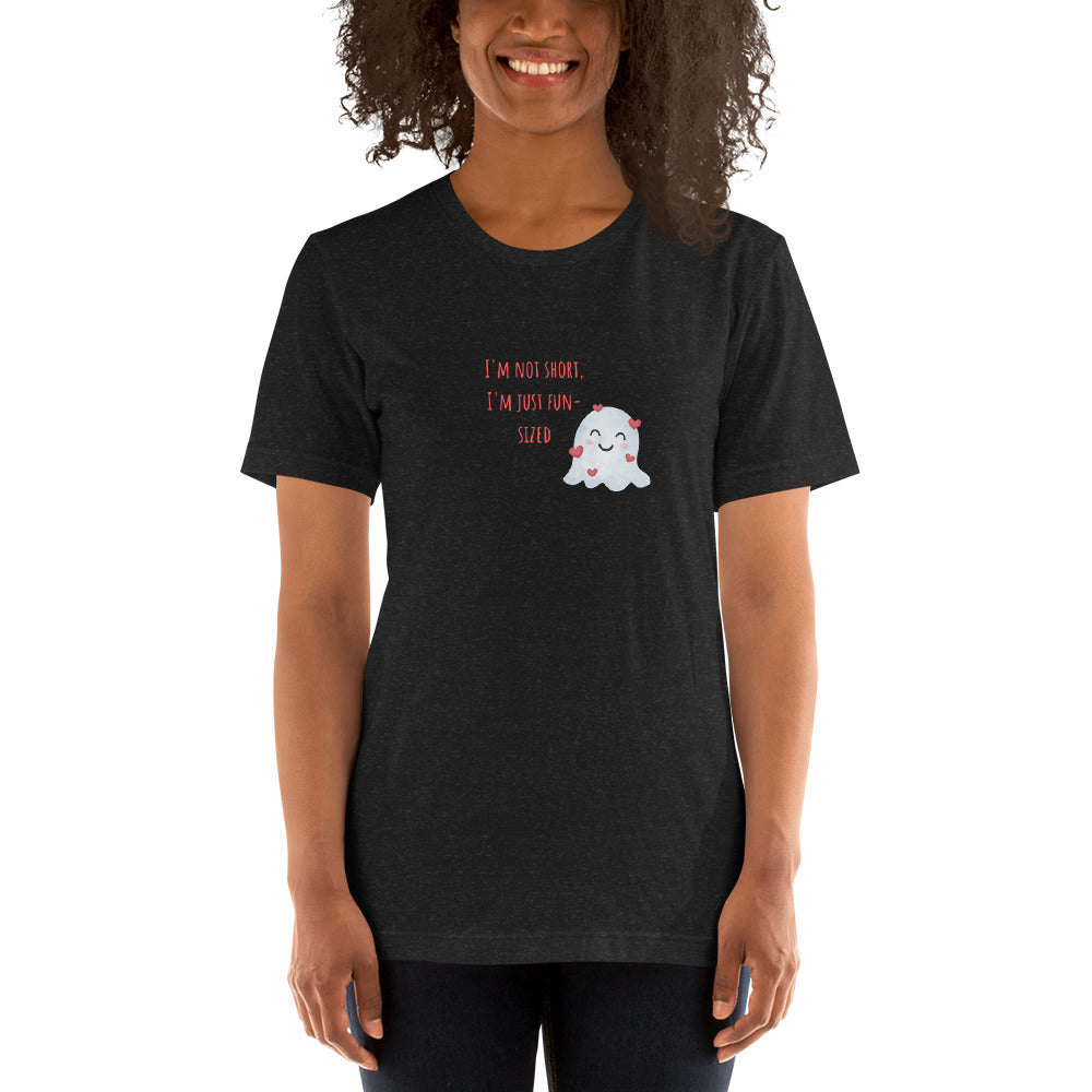 I'm not short t-shirt (unisex)