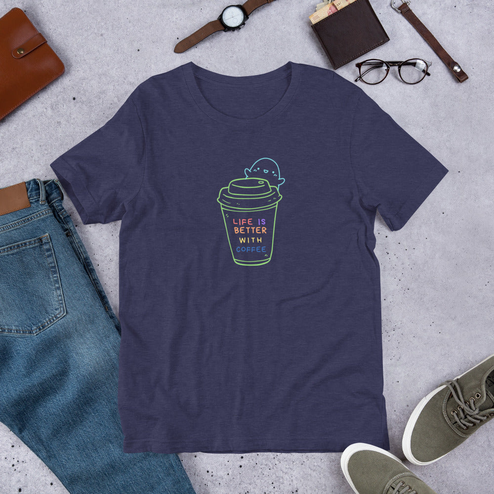 Life is better with coffee t-shirt (unisex)